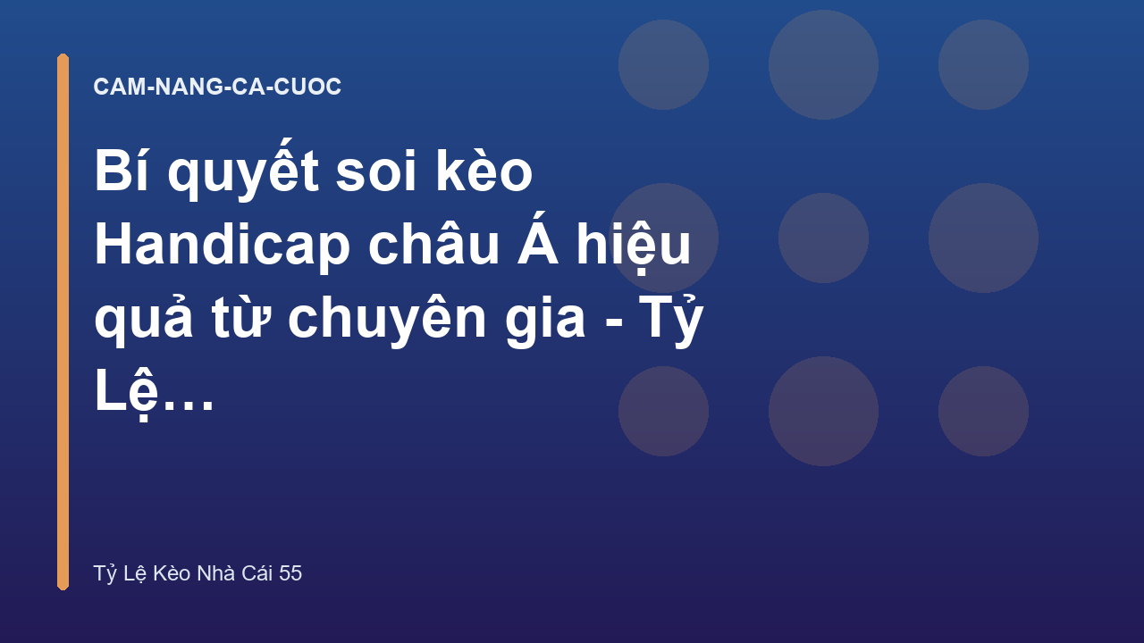 Read more about the article Bí quyết soi kèo Handicap châu Á hiệu quả từ chuyên gia – Tỷ Lệ Kèo Nhà Cái 55