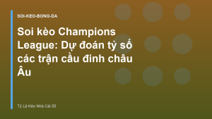 Read more about the article Soi kèo Champions League: Dự đoán tỷ số các trận cầu đinh châu Âu